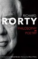 Philosophy as Poetry (Rorty Richard)(Pevná vazba)