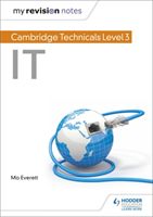 My Revision Notes: Cambridge Technicals Level 3 IT (Everett Maureen)(Paperback)