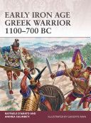 Early Iron Age Greek Warrior 1100-700 BC (D'Amato Raffaele)(Paperback)