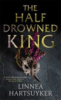 Half-Drowned King (Hartsuyker Linnea)(Paperback)