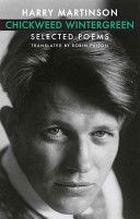 Chickweed Wintergreen - Selected Poems (Martinson Harry)(Paperback)