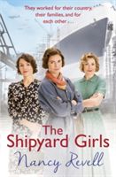Shipyard Girls (Revell Nancy)(Paperback)