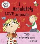 I Absolutely Love Animals (Child Lauren)(Paperback)