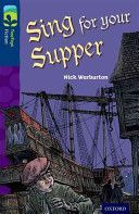 Oxford Reading Tree Treetops Fiction: Level 14 More Pack A: Sing for Your Supper (Warburton Nick)(Paperback)