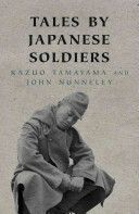 Tales by Japanese Soldiers (Tamayama Kazuo)(Paperback)