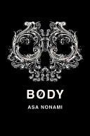 Body (Nonami Asa)(Paperback)