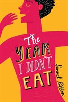 Year I Didn't Eat (Pollen Samuel)(Paperback / softback)