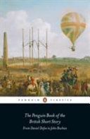 Penguin Book of the British Short Story: 1 - From Daniel Defoe to John Buchan (Hensher Philip)(Paperback)