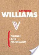 Culture and Materialism (Williams Raymond)(Paperback)