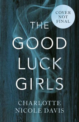 Good Luck Girls (Davis Charlotte)(Paperback / softback)