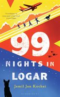 99 Nights in Logar (Kochai Jamil Jan)(Paperback / softback)