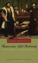 Renaissance Self-fashioning - From More to Shakespeare (Greenblatt Stephen)(Paperback)