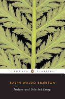 Nature and Selected Essays (Emerson Ralph Waldo)(Paperback)