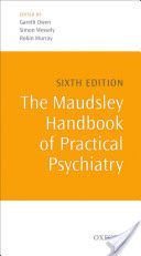 Maudsley Handbook of Practical Psychiatry (Owen Gareth (Institute of Psychiatry De Crespigny Park London United Kingdom))(Paperback)