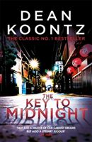 Key to Midnight - A gripping thriller of heart-stopping suspense (Koontz Dean)(Paperback)