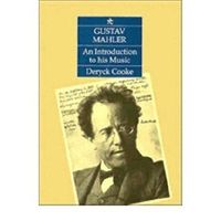 Gustav Mahler - An Introduction to His Music (Cooke Deryck)(Paperback)