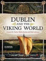 Dublin and the Viking World (Clarke Howard)(Paperback)
