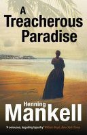 Treacherous Paradise (Mankell Henning)(Paperback)