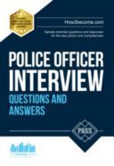 Police Officer Interview Questions and Answers: Sample Interview Questions and Responses to the New Police Core Competencies (How2Become)(Paperback)