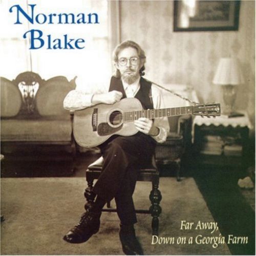 Far Away, Down On A Georgia Farm (Norman Blake) (CD / Album)
