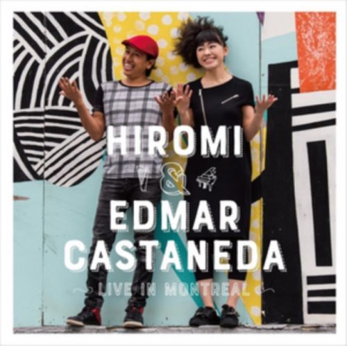 Live in Montreal (Hiromi & Edmar Castaneda) (CD / Album)