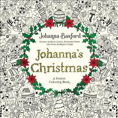 Johanna's Christmas: A Festive Coloring Book for Adults (Basford Johanna)(Paperback)
