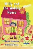 Willy and the Wobbly House - A Story for Children Who are Anxious or Obsessional (Sunderland Margot)(Paperback)