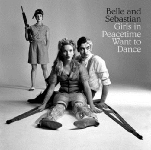 Girls in Peacetime Want to Dance (Belle and Sebastian) (Vinyl / 12