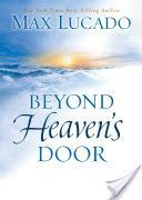 Beyond Heaven's Door (Lucado Max)(Pevná vazba)