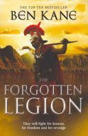 Forgotten Legion - (The Forgotten Legion Chronicles No. 1) (Kane Ben)(Paperback)