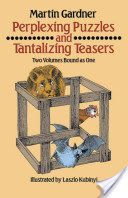 Perplexing Puzzles and Tantalizing Teasers (Gardner Martin)(Paperback)