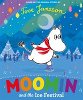 Moomin and the Ice Festival (Jansson Tove)(Paperback / softback)