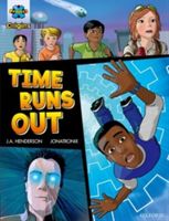 Project X Origins Graphic Texts: Dark Red+ Book Band, Oxford Level 20: Time Runs Out (Henderson J.A.)(Paperback)