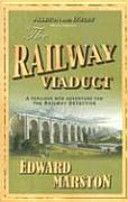 Railway Viaduct (Marston Edward)(Paperback)