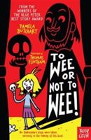 To Wee or Not to Wee (Butchart Pamela)(Paperback)