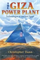 Giza Power Plant - Technologies of Ancient Egypt (Dunn Christopher)(Paperback)