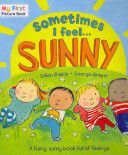Sometimes I Feel Sunny (Shields Gillian)(Paperback)