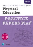 REVISE Edexcel GCSE (9-1) Physical Education Practice Papers Plus - for the 2016 qualifications(Paperback)