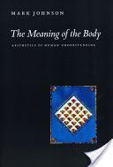 Meaning of the Body - Aesthetics of Human Understanding (Johnson Mark)(Paperback)