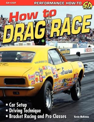 How to Drag Race (Kevin McKenna)(Paperback)
