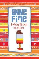 Eating Things on Sticks (Fine Anne)(Paperback)