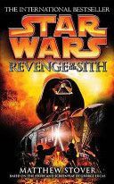 Star Wars: Revenge of the Sith (Stover Matthew)(Paperback)