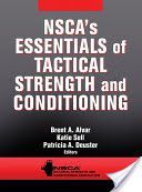 NSCA's Essentials of Tactical Strength and Conditioning (NSCA -National Strength & Conditioning Association)(Pevná vazba)