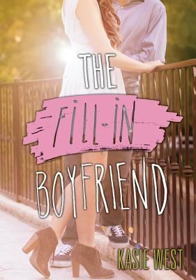 Fill-In Boyfriend (West Kasie)(Paperback)