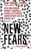 New Fears - New Horror Stories by Masters of the Genre(Paperback)