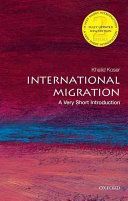 International Migration: A Very Short Introduction (Koser Khalid)(Paperback)