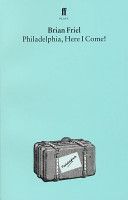 Philadelphia, Here I Come! (Friel Brian)(Paperback)