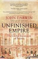 Unfinished Empire - The Global Expansion of Britain (Darwin John)(Paperback)