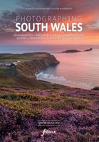 Photographing South Wales - A photo-location and visitor guidebook (Buckley Drew)(Paperback / softback)