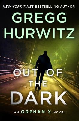 OUT OF THE DARK  INTERNATIONAL EDITION (GREGG HURWITZ)(Paperback)